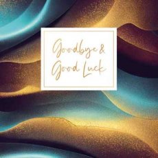 Artige Gold rush XL 10 Grote wenskaart Goodbye & good luck