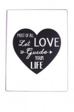 Tekstbord 315 Tekstbord: Most of all let love guide your life EM5477