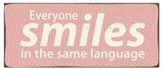 Tekstbord 331 Tekstbord: Everyone smiles is the same.. EM3788