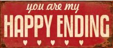 Tekstbord: You are my happy ending. EM3455
