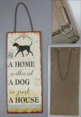 Tekstbord: A home without a dog… EM3075
