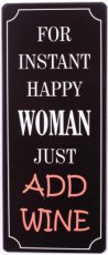 Tekstbord: For instant happy woman just... EM6708