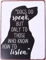 Tekstbord: Dogs do speak EM6465