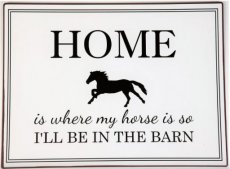Tekstbord: Home is where my horse is EM7178