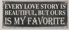 Tekstbord: Every love story is beautiful... EM2722