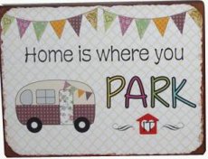 Tekstbord 368 Tekstbord: Home is where your park it. EM5100