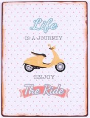 Tekstbord 323 Tekstbord: Life is a journey enjoy the ride.EM5908